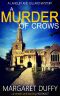 [Ingrid Langley and Patrick Gillard Mystery 01] • A Murder of Crows